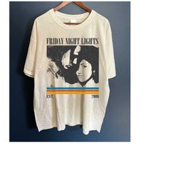 friday night lights t-shirt, friday night lights shirt, friday tees, friday sweatshirt, vintage t-shirt, classic movie,