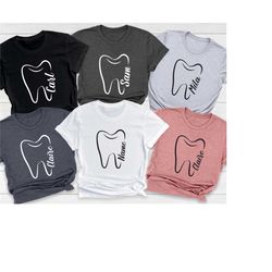 dentist custom shirt, dentist personalized shirt, cute tooth shirt, dental shirt, dentist name shirt, dentist team shirt
