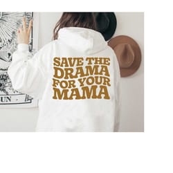 save the drama hoodie trendy hoodies aesthetic vsco clothes oversized hoodie pink hoodie sorority hoodie tumblr hoodie y
