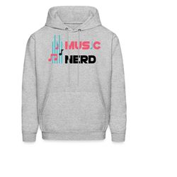 music hoodie. music lovers gift. musician hoodie. musician gift. nerd hoodie. nerd gift. musical gift. band hoodie. band