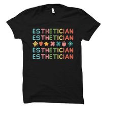 esthetician shirt. esthetician gift. spa shirt. salon shirt. skin care shirt. skincare gift. beautician shirt. beauticia