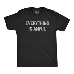 everything is awful, i hate it here, social