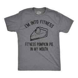 pie shirt, fitness pumpkin pie, funny workout shirt,thanksgiving