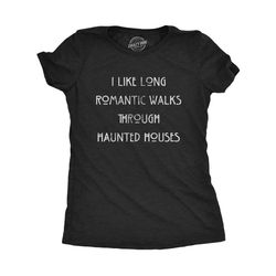 romantic walks through haunted houses shirt, halloween shirt