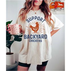 support backyard chickens tee, vintage inspired cotton t-shirt,