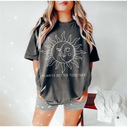 sun and moon shirt, better together, boho shirt,