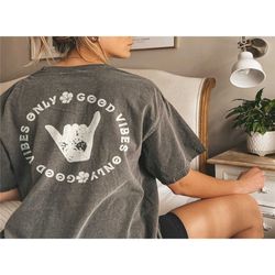 good vibes only t-shirt, hang loose tee, vintage