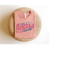 make america great again shirt, make america great again t-shirt, retro america shirt, 4th of july shirt, america shirt,