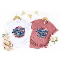american vibes shirt, 4th of july shirt, freedom shirt, patriotic t shirt, veteran shirt, political t shirt, election sh