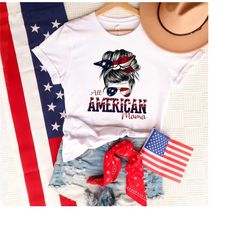 4th of july all american mama t-shirt, fourth of july shirt, july 4th shirt, independence day shirts, patriotic family s