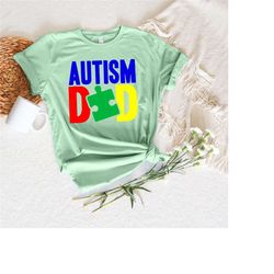 autism dad shirt,dad puzzle shirt, proud dad shirt,new dad shirt,dad shirt,daddy shirt,father's day shirt,best dad shirt