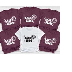 last disco shirt, disco bride shirt, bachelorette party shirt, bridal shirt, bridesmaid shirt, retro bach shirt, disco b