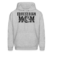 equestrian hoodie. horse mom hoodie. equestrian gift. horse gift. horse riding hoodie. horse lover gift. equestrian mom.