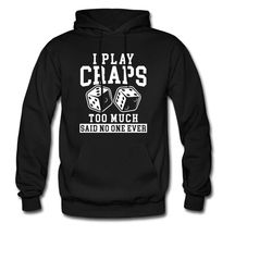 craps hoodie. craps gift. casino hoodie. casino gift. gambling gift. funny gambling hoodie. casino apparel. casino playe
