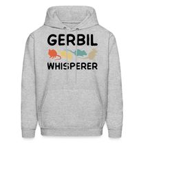 gerbil hoodie. gerbil gift. gerbil lover. gerbil whisperer gift. pet hoodie. animal lover gift. gerbil owner. gerbil app