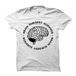 brain surgery shirt. brain surgery gift. brain shirt.