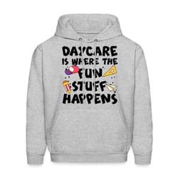 daycare hoodie. daycare gift. child care hoodie. child
