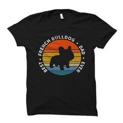 french bulldog shirt french bulldog gift frenchie dad