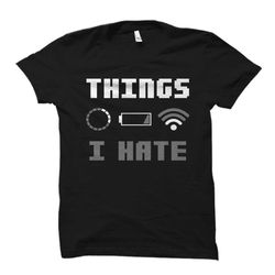 things i hate shirt. phone addict shirt. phone