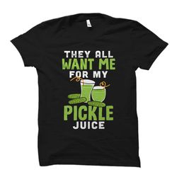 pickle juice shirt. pickle juice gift. pickle lover