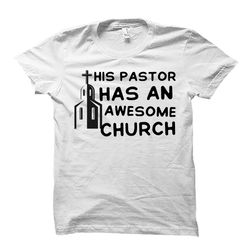 church shirt. pastor shirt. christian gift. bible verse