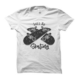 skater shirt. skate shirt. skating shirt. skateboard shirt.