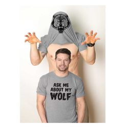surprise shirt, wolf shirt, ask me about my