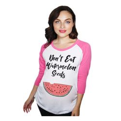 watermelon pregnancy shirt, dont eat watermelon seed maternity