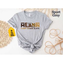 made with melanin every shade slays t-shirt, black