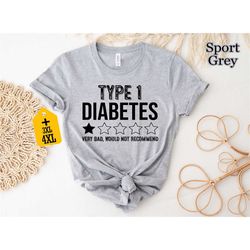 type 1 diabetes very bad would not recommend