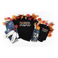 thankful mama shirt,thankful mini shirt,mom shirt,baby shirt,thanksgiving couple