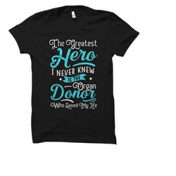 organ donor gift. organ donation gift. organ donor shirt. organ donor t-shirt. gift for organ donor. organ transplant gi
