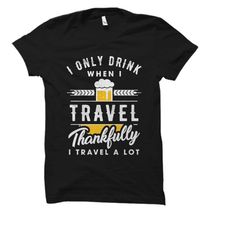 funny traveler gift. gift for traveler. traveler shirt. traveling gift. vacation gift. gift for vacation. adventurer gif