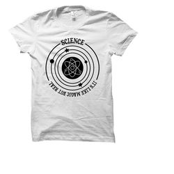 cool science shirt. science shirt. science t-shirt. geek shirts. science teacher gift. funny t shirt. cool shirt. gift f