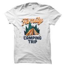 camping shirts. camping trip shirt. funny camping shirt. camping t-shirt. shirt for camper. family shirt. camping trip s