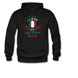 italian wife hoodie. italian wife clothing. italy clothing. italy sweatshirt. italian wife sweatshirt. italy pullover. i