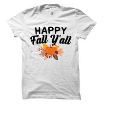 pumpkin shirt. fall shirt. autumn shirt. thanksgiving shirt. halloween gift. thanksgiving gift. fall shirts. cute fall g