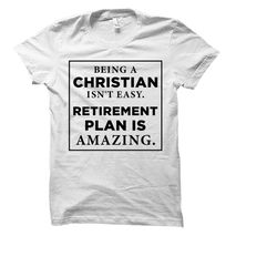 faith shirt. christian shirt. church shirt. religious shirt. christian t shirt. spiritual shirt. motivational shirt. chr