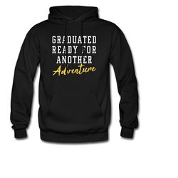 graduated hoodie. graduated sweatshirt. degree sweater. degree sweatshirt. graduated pullover. degree pullover. degree h