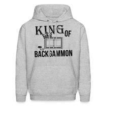 backgammon hoodie. backgammon king. backgammon gift. king hoodie. player gift. board game hoodie. game night apparel. st
