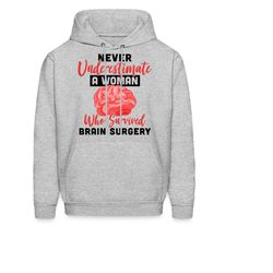 brain surgery survivor. brain surgery hoodie. brain surgery gift. powerful woman hoodie. warrior sweatshirt. survivor sw