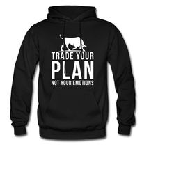 trader hoodie. trader gift. trading gift. trading plan hoodie. emotional trading. day trading gift. stock market hoodie.