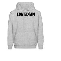 comedian hoodie. funny sweatshirt. stand-up comedian gift. comedian gift. stand up hoodie. comedy show apparel. comedian