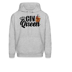 gin hoodie. gin gift. gin enthusiast gift. gin queen hoodie. queen hoodie. gin lover hoodie. drink gift. cocktail hoodie