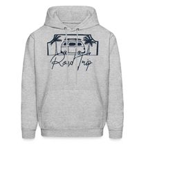 road trip hoodie. road trip gift. travel sweatshirt. travel gift. adventure hoodie. adventure gift. fun journey sweatshi