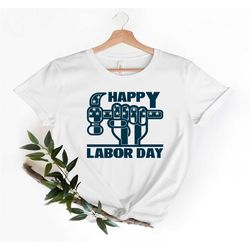 labor day shirt, labor t-shirt, laborer shirt, laborer