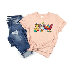 peace love chickens shirt, farm shirt, country tee,