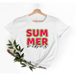 summer vibes shirt, summer shirt, vacation shirt, summer