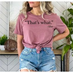 that's what she said shirt, funny shirt for