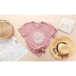 here comes the sun shirt, summer shirt, holiday